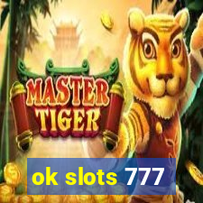 ok slots 777